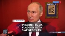 Pernyataan Presiden Rusia Putin Menyatakan Siap Negosiasi dengan Ukraina