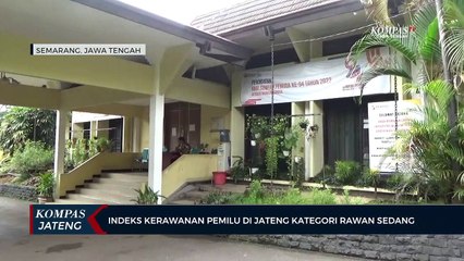 Indeks Kerawanan Pemilu di Jateng Masuk Kategori Rawan Sedang