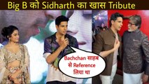 Sidharth Malhotra Inspired By Amitabh Bachchan's Style-Reveals At Mission Majnu Song Launch