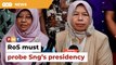 Probe legitimacy of Sng’s presidency, PBM leader tells RoS