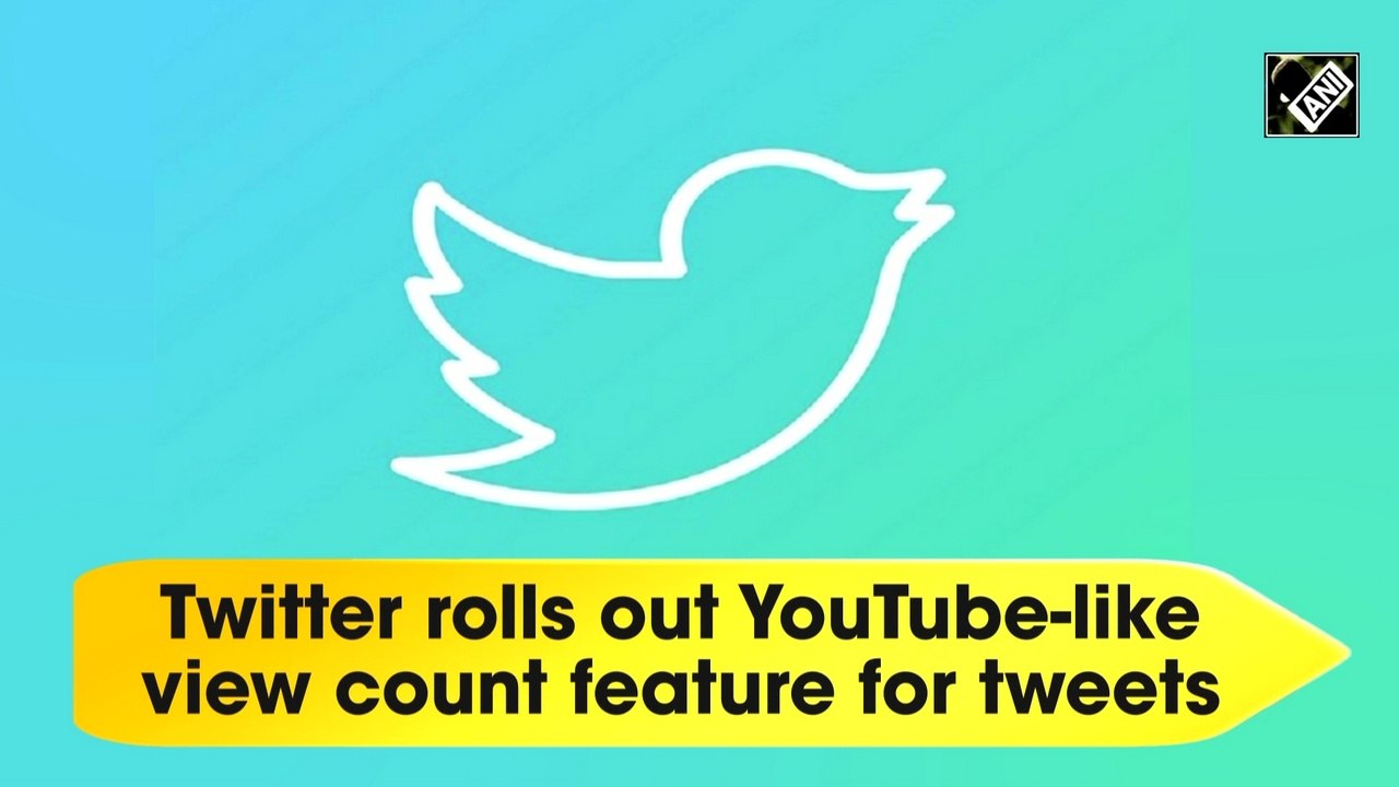 Twitter rolls out YouTube-like view count feature for tweets - video ...