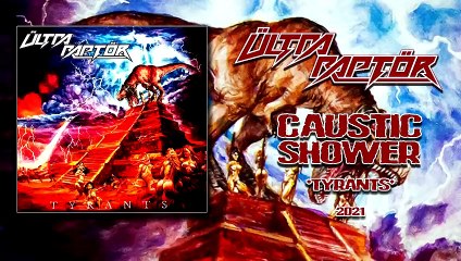 Ültra Raptör - Caustic Shower