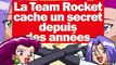 La team Rocket cache un secret depuis des années