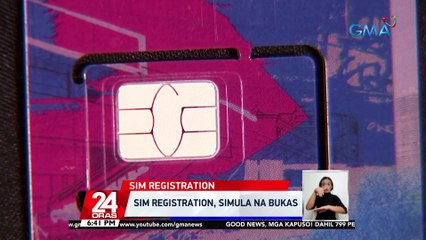 Sim registration, simula na bukas | 24 Oras