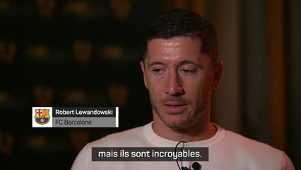 FC Barcelone - Lewandowski : "Mbappé et Haaland sont incroyables"
