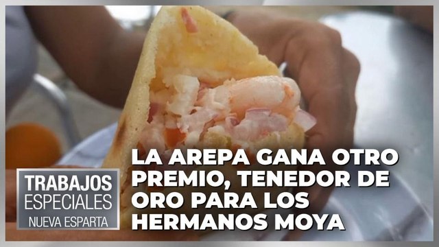La arepa gana otro premio, Tenedor de Oro para los Hermanos Moya en Margarita – Especiales VPItv