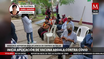 Inicia la aplicación de vacuna Abdala contra covid-19 en Veracruz