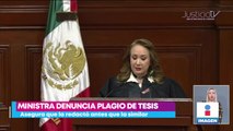 Minstra Yasmín Esquivel denunció plagio de tesis; aseguró que la redactó antes