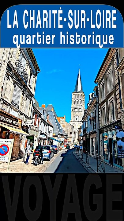 LA CHARITÉ-SUR-LOIRE 2 - LE QUARTIER HISTORIQUE - Images d'une ville