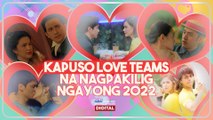 Kapuso love teams na nagpakilig ngayong 2022 | GMA News Feed
