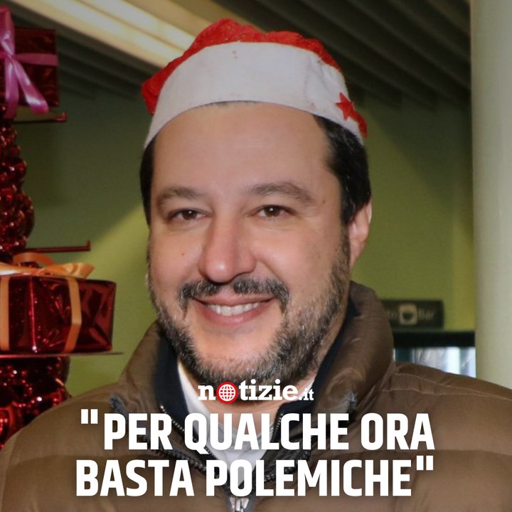 Gli auguri di Natale del vicepremier Salvini: "Per qualche ora basta polemiche"