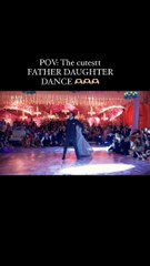 Cutest Father daughter dance on wedding
