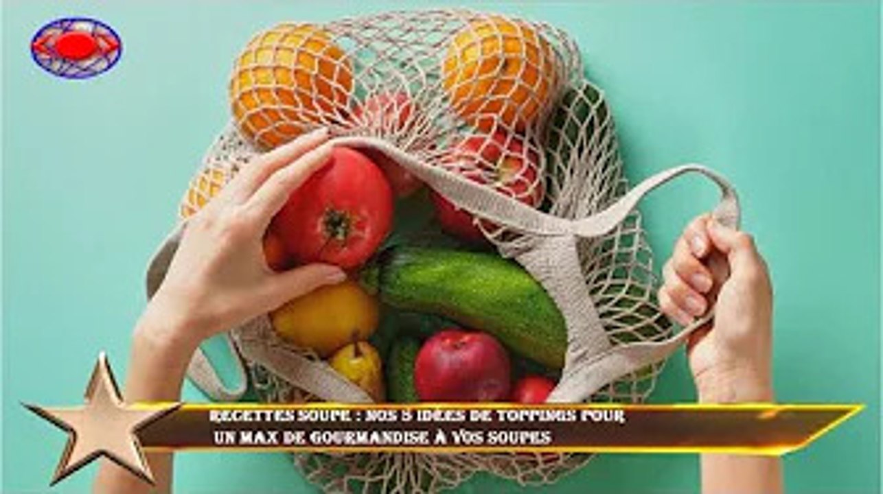 Recettes soupe : nos 5 idées de toppings pour  un max de gourmandise à vos soupes