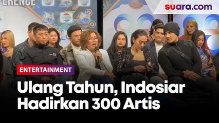 Indosiar Hadirkan 300 Artis di Konser Ulang Tahun ke-28