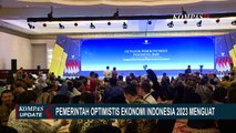 Pemerintah Optimis Ekonomi Indonesia 2023 Akan Menguat