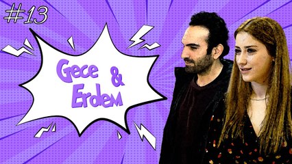 Gece & Erdem Sahneleri #13