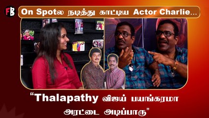 Exclusive Interview with Actor Charlie: Sharing Behind-the-Scenes Stories of Lokesh Kangaraj 🎬