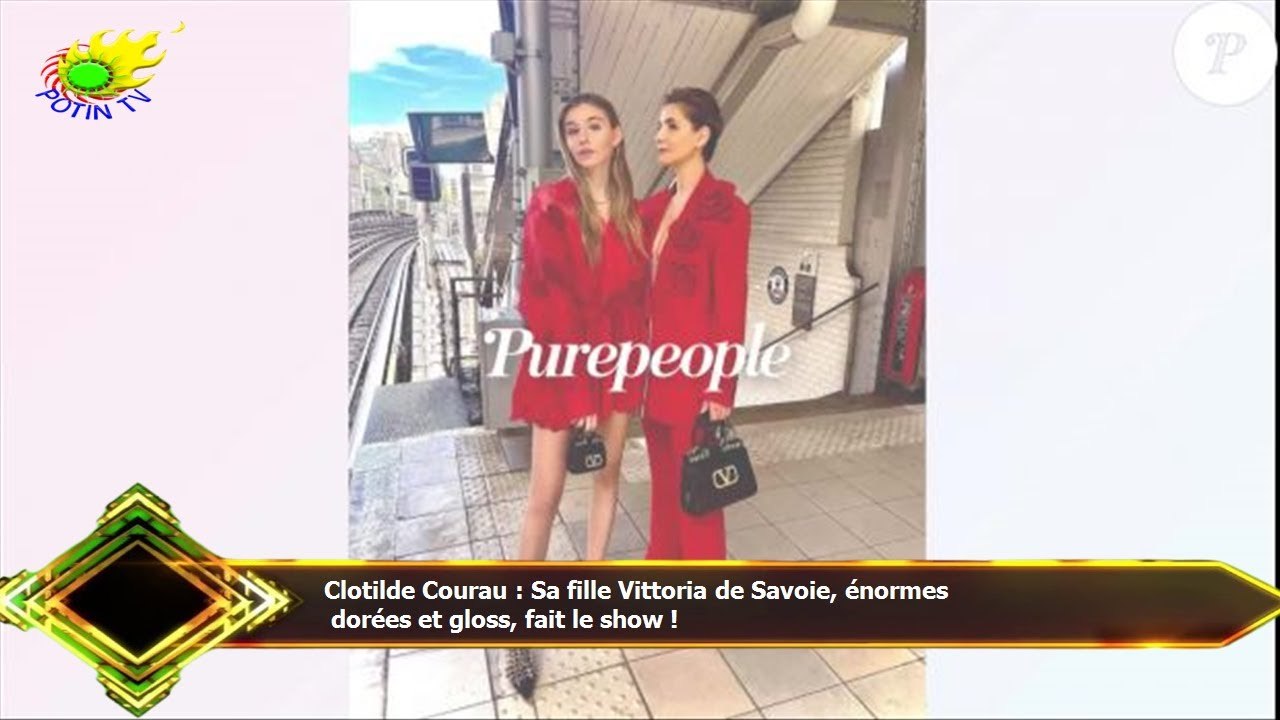 Clotilde Courau : Sa fille Vittoria de Savoie, énormes  dorées et gloss, fait le show !