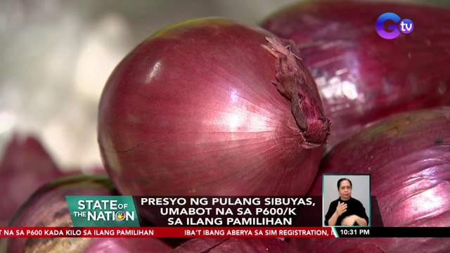Presyo ng pulang sibuyas, umabot na sa P600/kg sa ilang pamilihan | SONA