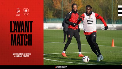 J16 | #SDRSRFC - l'avant-match avec Hamari Traoré et Bruno Genesio