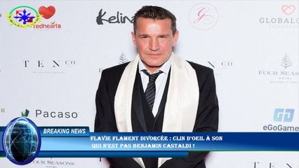 Flavie Flament divorcée : clin d'oeil à son  qui n'est pas Benjamin Castaldi !
