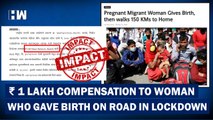 HW Impact: ₹1 Lakh Compensation To Woman Who Gave Birth On Road During Lockdown After HW story