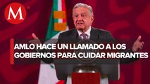 Gobiernos deben trabajar para disminuir migración, llama AMLO