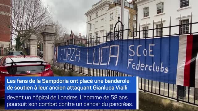 Sampdoria - Les fans à Londres laissent une banderole en soutien à Gianluca Vialli
