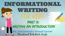 Writing an Introduction | Informational Writing for Kids | Part 3