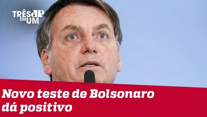 Bolsonaro diz que teve novo resultado positivo para Covid-19 e não recomenda cloroquina