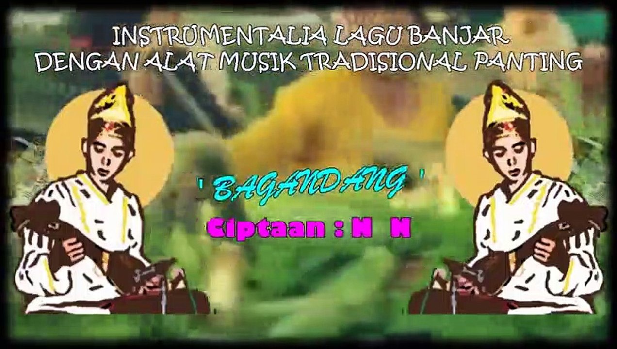 Instrumental Banjar Songs With Panting Musical Instruments - 'Bagandang'