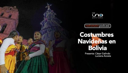 NTV Podcast Ep. 79: Costumbres Navideñas en Bolivia