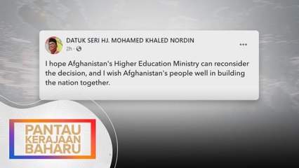 Sekatan Hak Wanita | Malaysia harap Afghanistan kaji semula tindakan