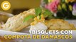 Bisquets con Compota de Damasco | Recetas Naturales con Paulina Abascal | El Gourmet
