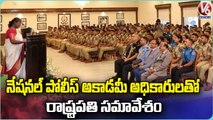 Droupadi Murmu Visits National Police Academy In Hyderabad _ V6 News