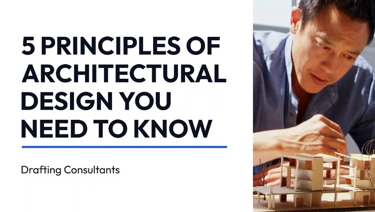 5 PRINCIPLES OF ARCHITECTURAL DESIGN YOU NEED TO KNOW