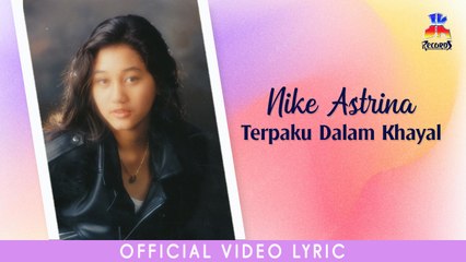 Nike Astrina - Terpaku Dalam Khayalan (Official Lyric Video)