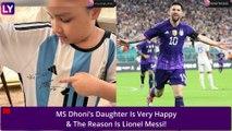 Lionel Messi Sends Signed Jersey To MS Dhoni’s Daughter Ziva And The Young Girl Is Elated!