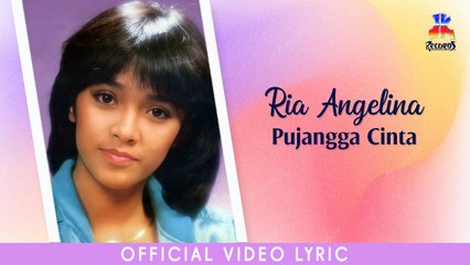 Ria Angelina - Pujangga Cinta (Official Lyric Video)