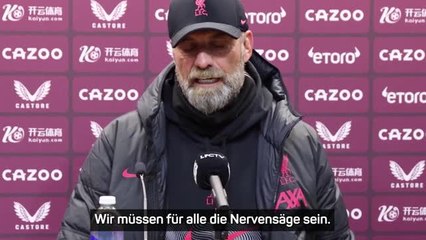 Klopp zu CL-Rennen: "Müssen die Nervensäge sein"