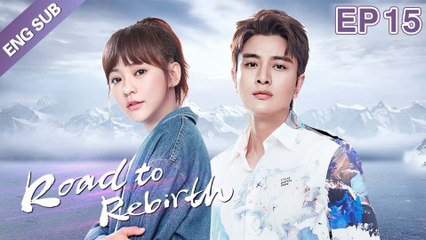 [ENG SUB] Road to Rebirth 15 (Jerry Jia Nailiang, Ivy Chen, Chen Xiaoyun) Dating With A Big Star