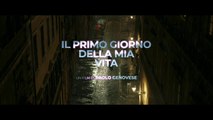 Il primo giorno della mia vita, il trailer