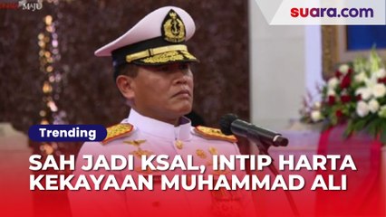 Sah Jadi KSAL, Intip Harta Kekayaan Muhammad Ali: Cuma Punya Satu Rumah