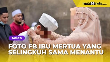 Foto FB Ibu Mertua yang Selingkuh sama Menantu Sendiri Terkuak: Kirain Kayak Sophia Latjuba!