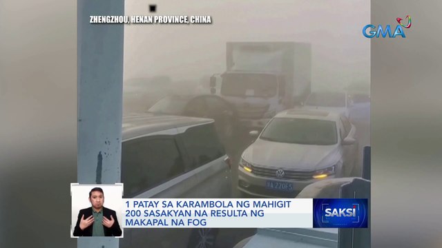 1 patay sa karambola ng mahigit 200 sasakyan na resulta ng makapal na fog | Saksi