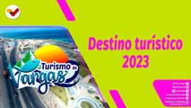 Buena Vibra | Instituto de Turismo del municipio Vargas prepara plan de ruta turística para el 2023