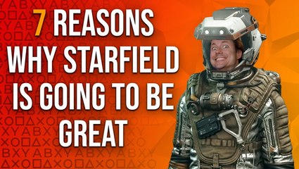 7 Reasons Starfield Is Going to Be Great
