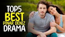 Top 5 Best Pinar Deniz Drama Series That You Must Watch in 2022