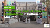 'Una cultura viva’, el lema de la Cumbre de la Cultura de Abu Dabi
