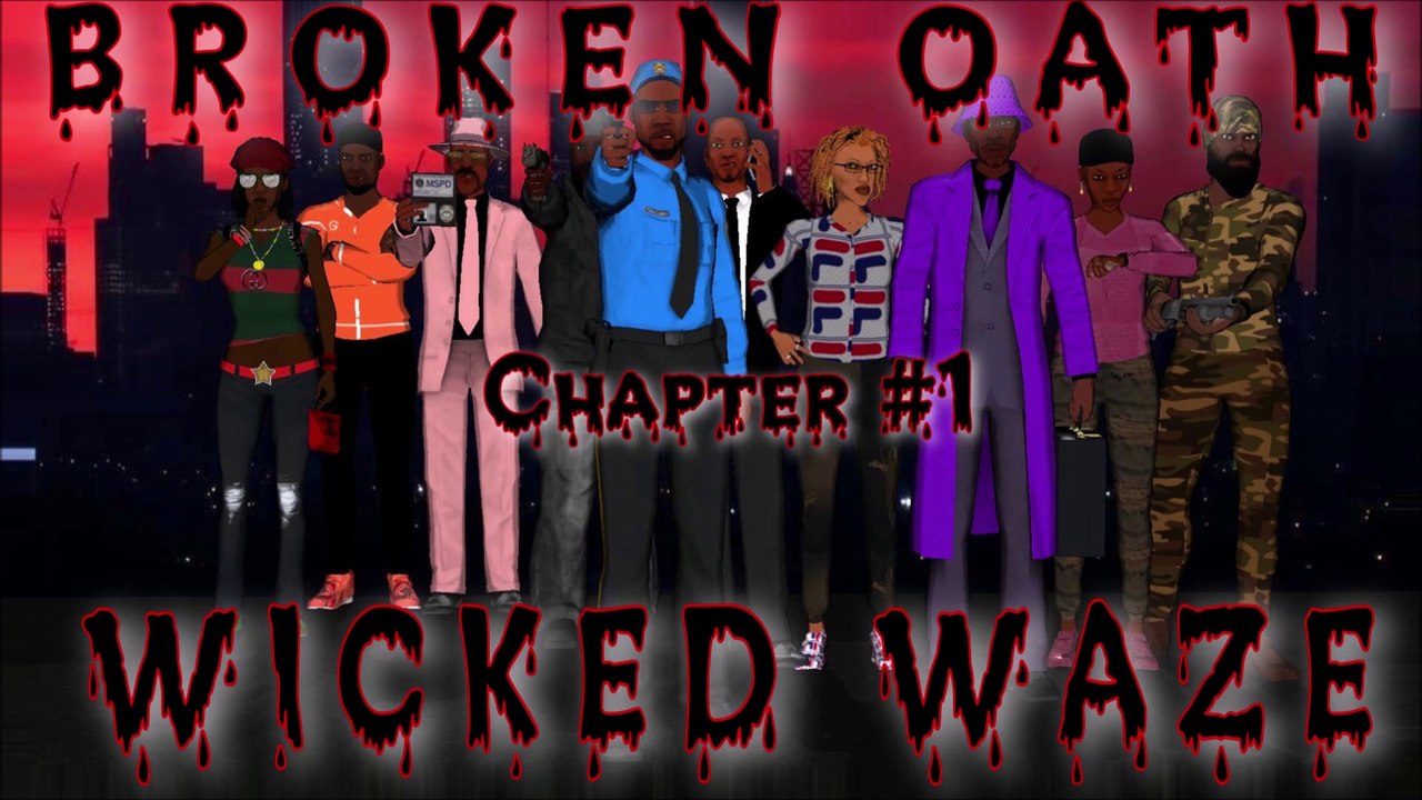 Broken Oath chapter #1 wicked waze - Official Trailer © 2022 Animation